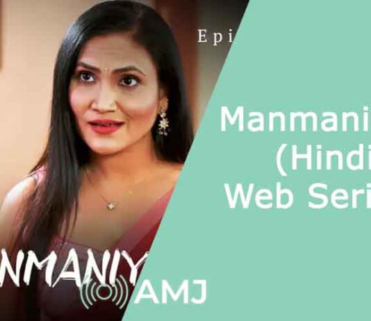 Manmaniyan – (Hindi Web Series)