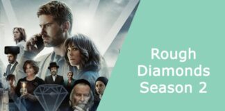 Rough Diamonds Season 2