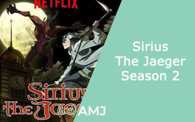 Sirius The Jaeger Season 2 Netflix Release Date And What To Expect AMJ sirius-the-jaeger-season-2-netflix-release-date-and-what-to-expect-amj