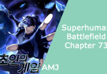 Superhuman Battlefield Chapter 73: A Breakdown of the Release Date and Spoilers Superhuman Battlefield Chapter 73