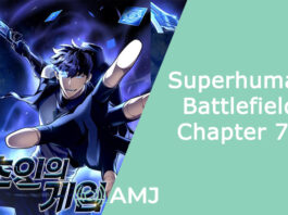 Superhuman Battlefield Chapter 73