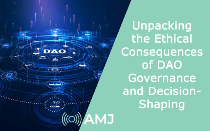 Unpacking the Ethical Consequences of DAO Governance and Decision-Shaping