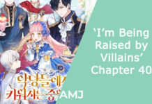 ‘I’m Being Raised by Villains’ Chapter 40