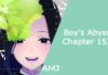 Boy’s Abyss Chapter 152: Talking About the Release Dates and Predictions Boy’s Abyss Chapter 152