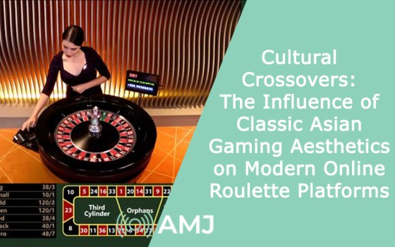 Cultural Crossovers: The Influence of Classic Asian Gaming Aesthetics on Modern Online Roulette Platforms
