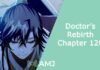 Doctor’s Rebirth Chapter 128: Everything You Need to Know Doctor’s Rebirth Chapter 128