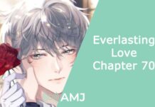Everlasting Love Chapter 70: Everything about the Manga Series Everlasting Love Chapter 70