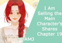 I Am Selling the Main Character’s Shares Chapter 19: Predictions, Release Dates, and Where to Read I Am Selling the Main Character’s Shares Chapter 19