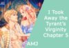 I Took Away the Tyrant’s Virginity Chapter 5
