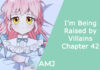 I’m Being Raised by Villains Chapter 42