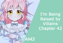 I’m Being Raised by Villains Chapter 42: What’s In Store In The Upcoming Chapter? I’m Being Raised by Villains Chapter 42