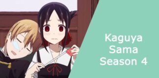 Kaguya Sama Season 4
