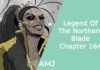 Legend Of The Northern Blade Chapter 164: What’s Waiting Next? Legend Of The Northern Blade Chapter 164