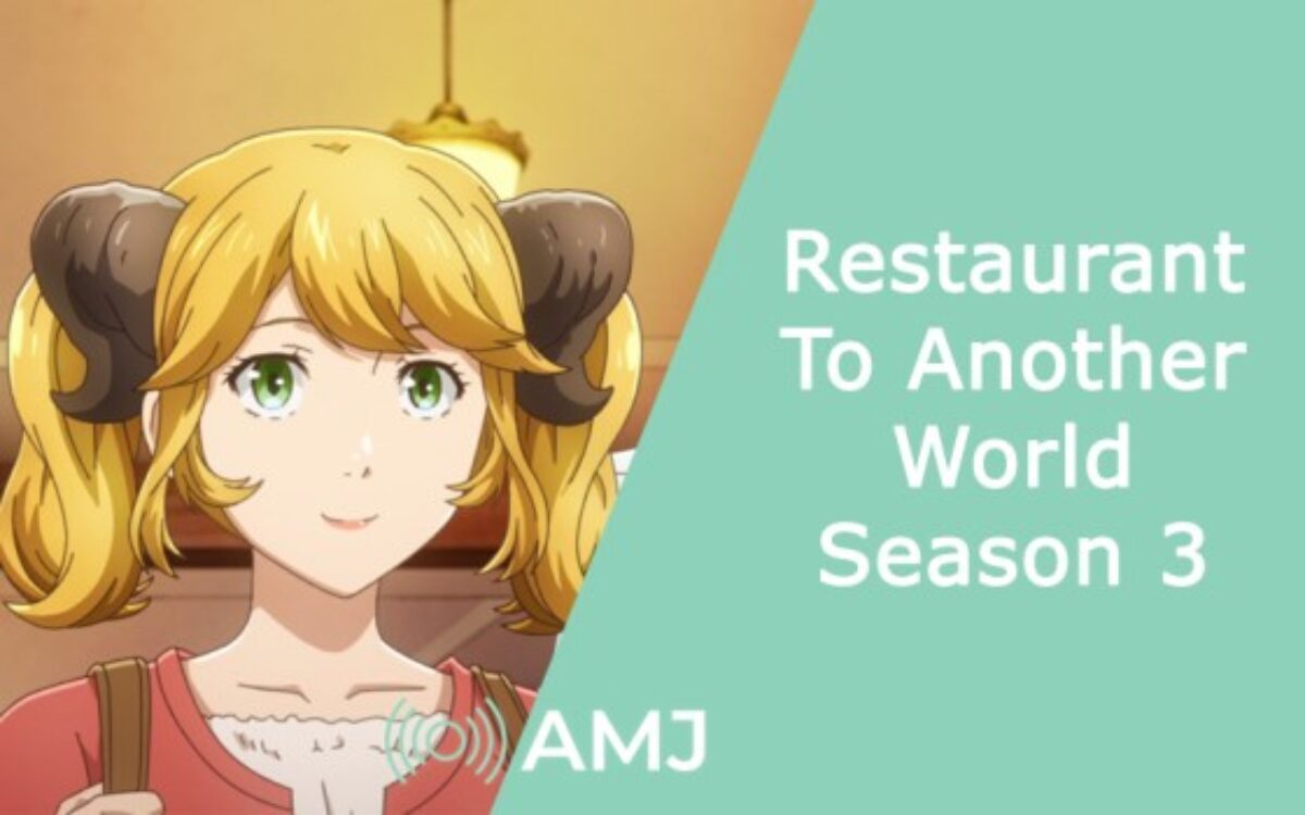 Restaurant to Another World Season 3 release date: Isekai Shokudou Season 3  predictions