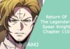 Return Of The Legendary Spear Knight Chapter 110: What’s Coming Next? Return Of The Legendary Spear Knight Chapter 110