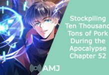 Stockpiling Ten Thousand Tons of Pork During the Apocalypse Chapter 52
