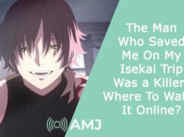The Man Who Saved Me On My Isekai Trip Was a Killer: Where To Watch It Online?