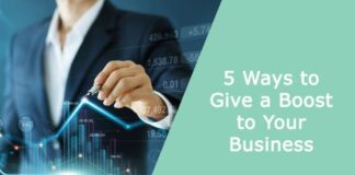 5 Ways to Give a Boost to Your Business