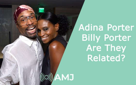 Adina Porter Billy Porter – Are They Related?