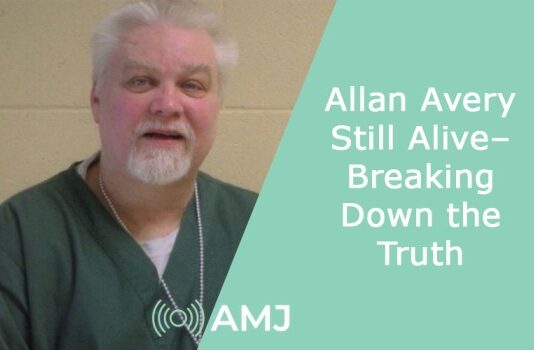 Allan Avery Still Alive – Breaking Down the Truth