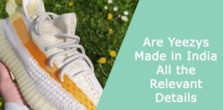 Are Yeezys Made in India – All the Relevant Details
