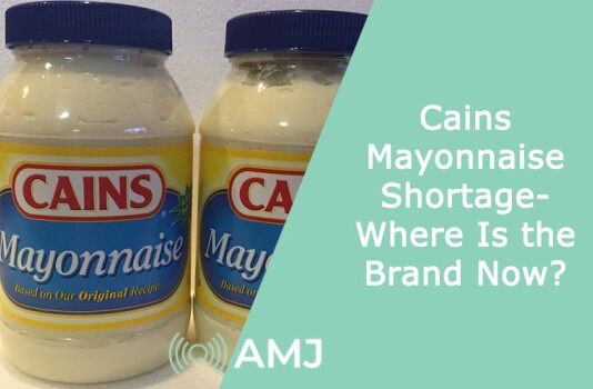 Cains Mayonnaise Shortage – Where Is the Brand Now?