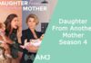 Daughter From Another Mother Season 4