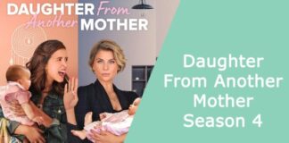 Daughter From Another Mother Season 4