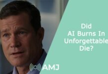 Did AI Burns In Unforgettable Die? Did AI Burns In Unforgettable Die?