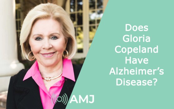 Does Gloria Copeland Have Alzheimer’s Disease?