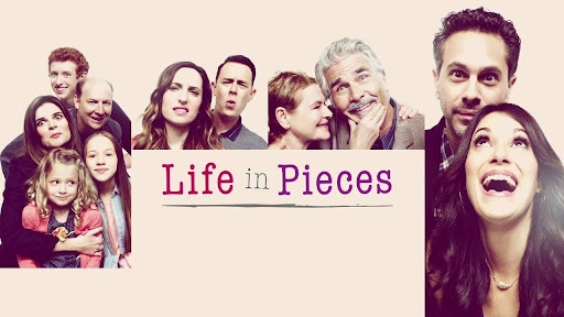 Life In Pieces (2015-2019)