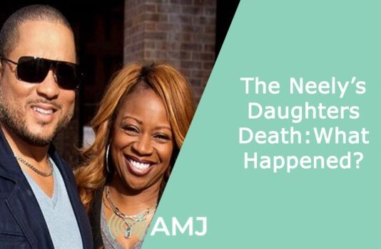 The Neely’s Daughters Death: What Happened?