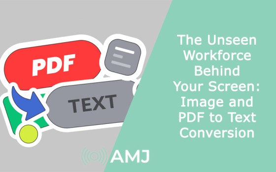 The Unseen Workforce Behind Your Screen: Image and PDF to Text Conversion