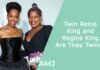 Twin Reina King and Regina King – Are They Twins?