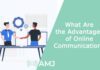 What Are the Advantages of Online Communication?
