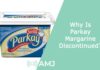Why Is Parkay Margarine Discontinued?