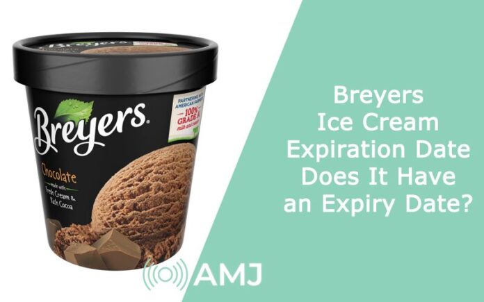 Breyers Ice Cream Expiration Date – Does It Have an Expiry Date 