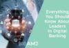 Everything You Should Know About Leaders in Digital Banking