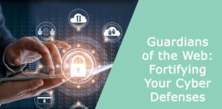 Guardians of the Web: Fortifying Your Cyber Defenses