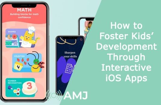 How to Foster Kids’ Development Through Interactive iOS Apps