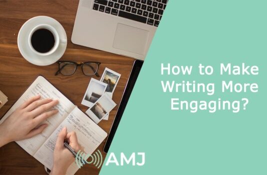 How to Make Writing More Engaging
