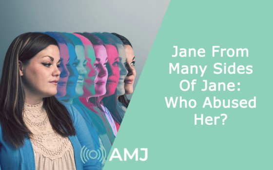 Jane From Many Sides Of Jane: Who Abused Her?
