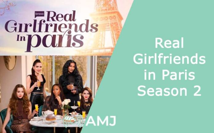 Real Girlfriends in Paris Season 2