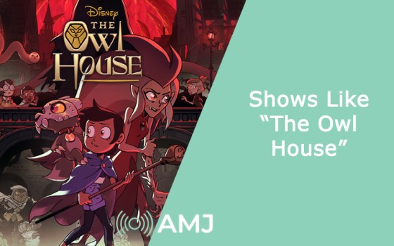 Shows You Must Watch If You Liked “The Owl House”
