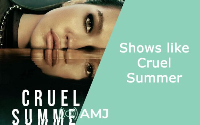 Shows like Cruel Summer