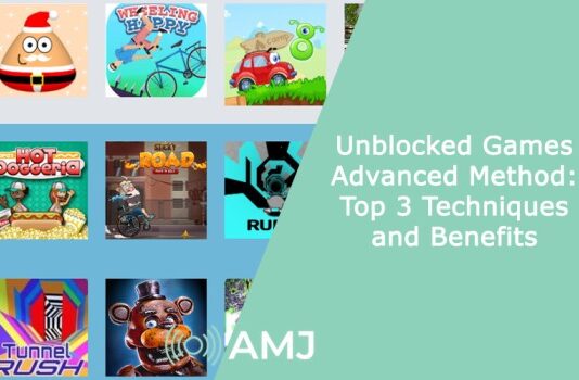 Unblocked Games Advanced Method: Top 3 Techniques and Benefits 
