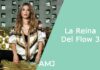 La Reina Del Flow 3