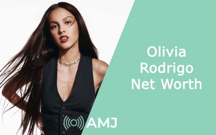 Olivia Rodrigo Net Worth