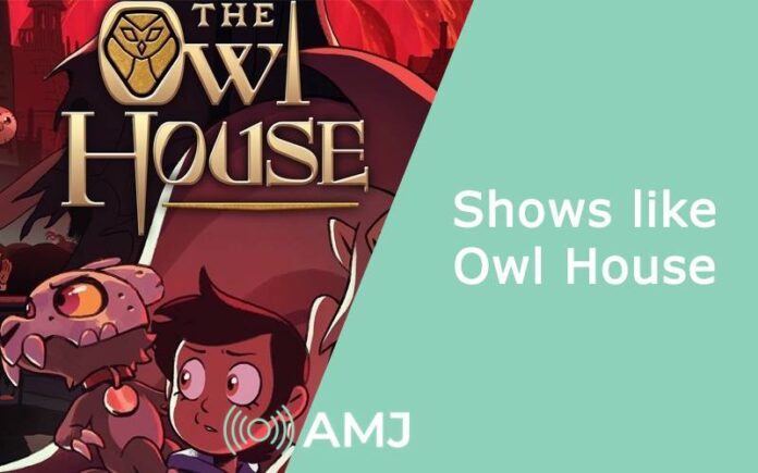 Shows like Owl House