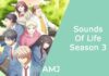 Sounds Of Life Season 3 – When Is the Anime Adaptation Returning? Sounds Of Life Season 3
